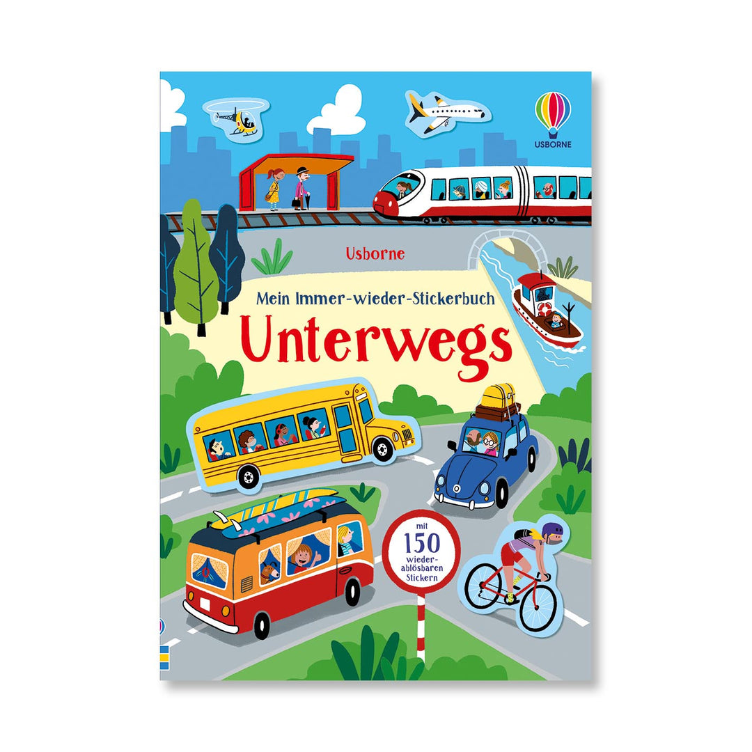 Mein Immer-wieder-Stickerbuch: Unterwegs